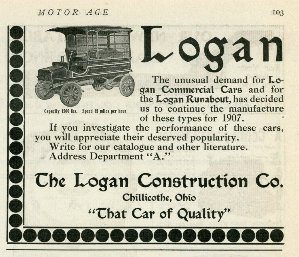 1906 Rare Vtg Original Logan Commercial Car Truck Ad. 1903-1908 Chillicothe Oh