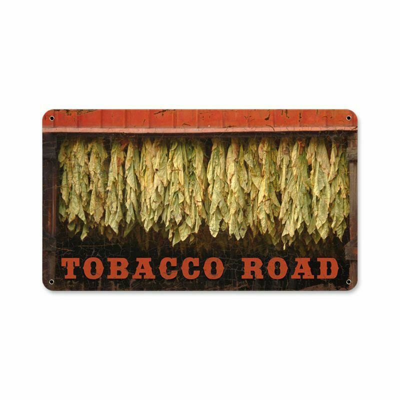 Tobacco Road Leaves Hanging In Barn Heavy Duty Usa Made Metal Advertising Sign