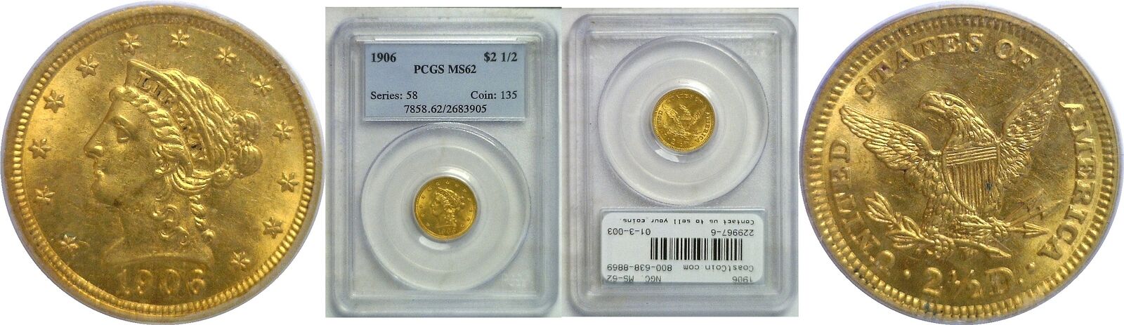 1906 Two And A Half Dollar Gold Coin Ngc Ms-62